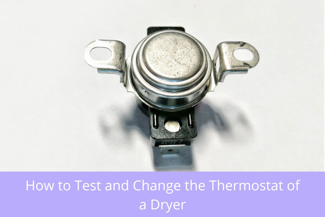 How to Test and Change the Thermostat of a Dryer